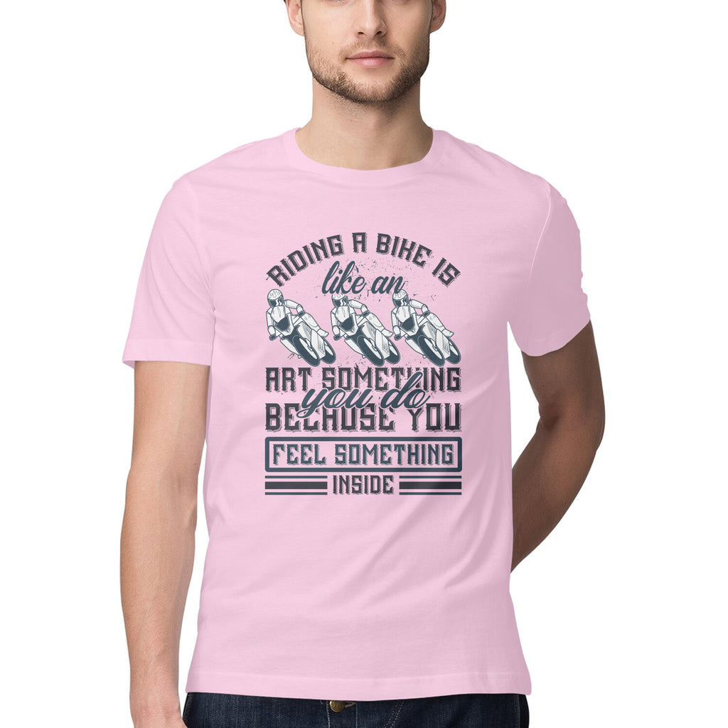Men's Riding A Bike Is Like An Art Because You Feel Something Inside Design Printed T-Shirt