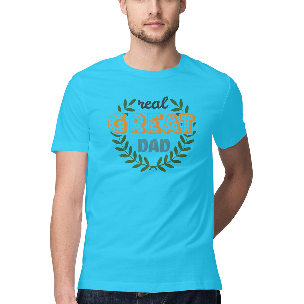 Men's Real Great Dad Design Printed T-Shirt