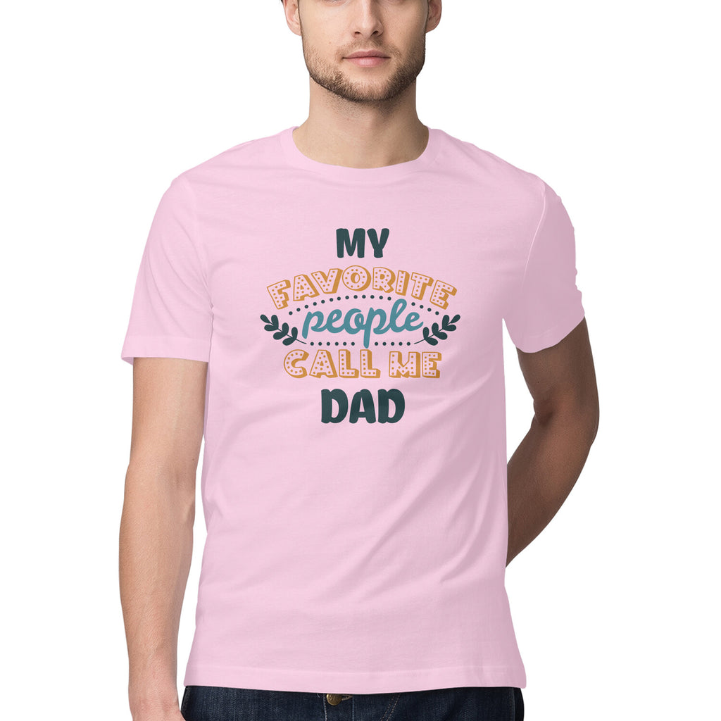 Men's My Favourite People Call Me Dad Design Printed T-Shirt