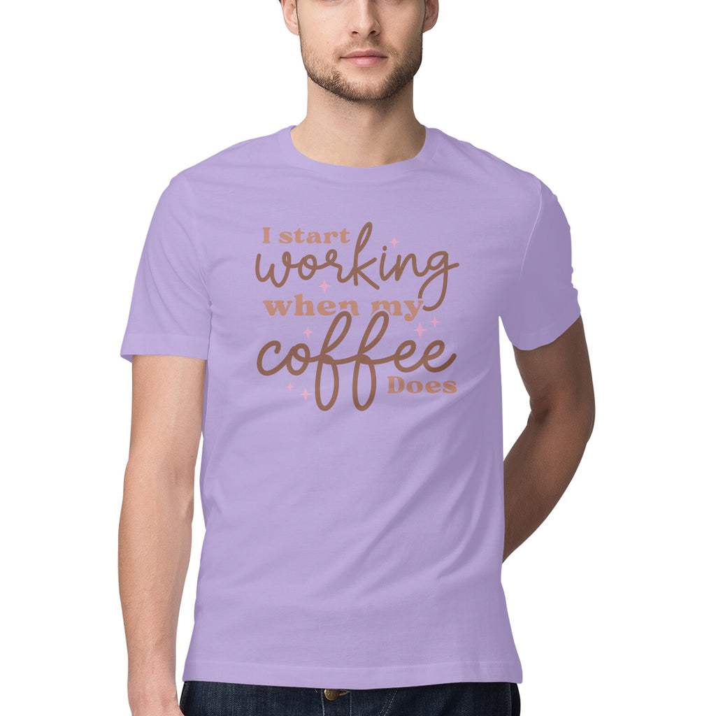 Men's I Start Working When My Coffee Does Design Printed T-Shirt