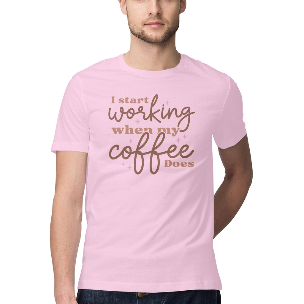 Men's I Start Working When My Coffee Does Design Printed T-Shirt