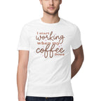 Men's I Start Working When My Coffee Does Design Printed T-Shirt