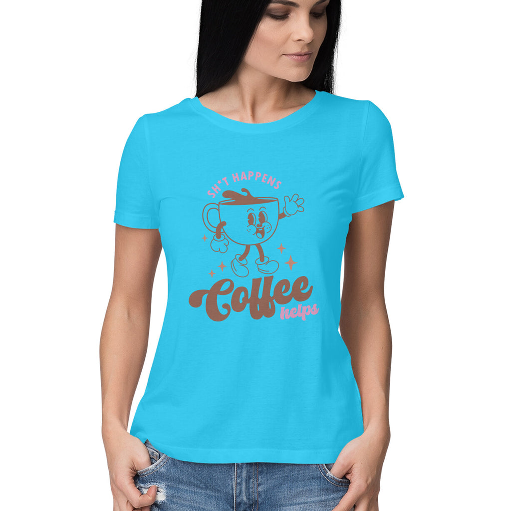 Women's Happiness Coffee Helps Graphics Printed T-Shirt
