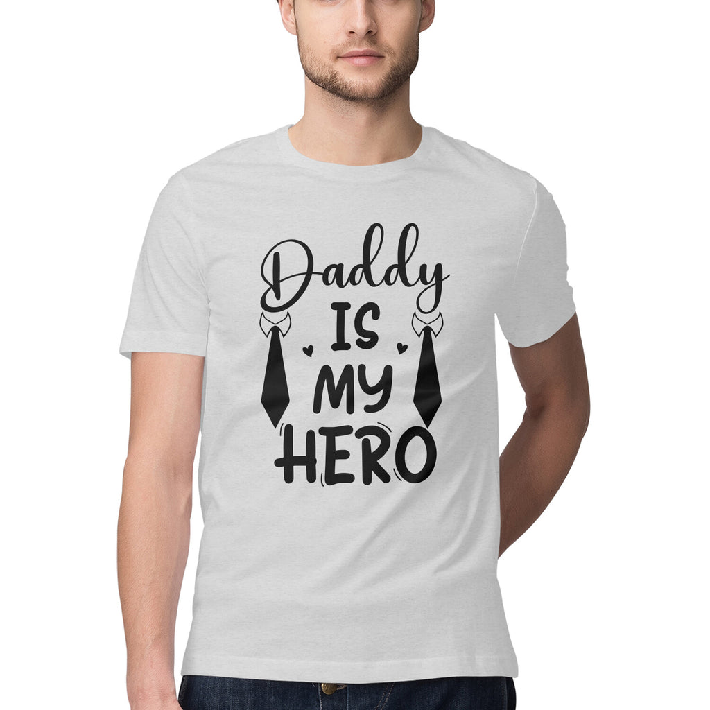 Men's Daddy Is My Hero Design Printed T-Shirt