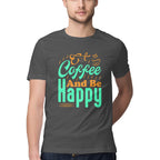 Men's Eat Coffee And Be Happy Design Printed T-Shirt