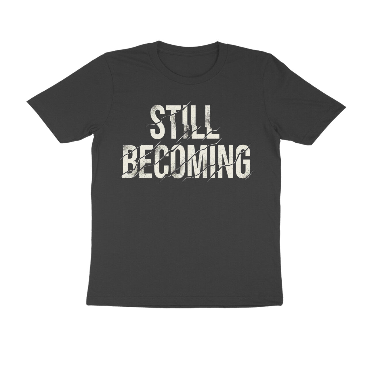 Men's T-Shirt STILL BECOMING Quote Design Print Secondary image