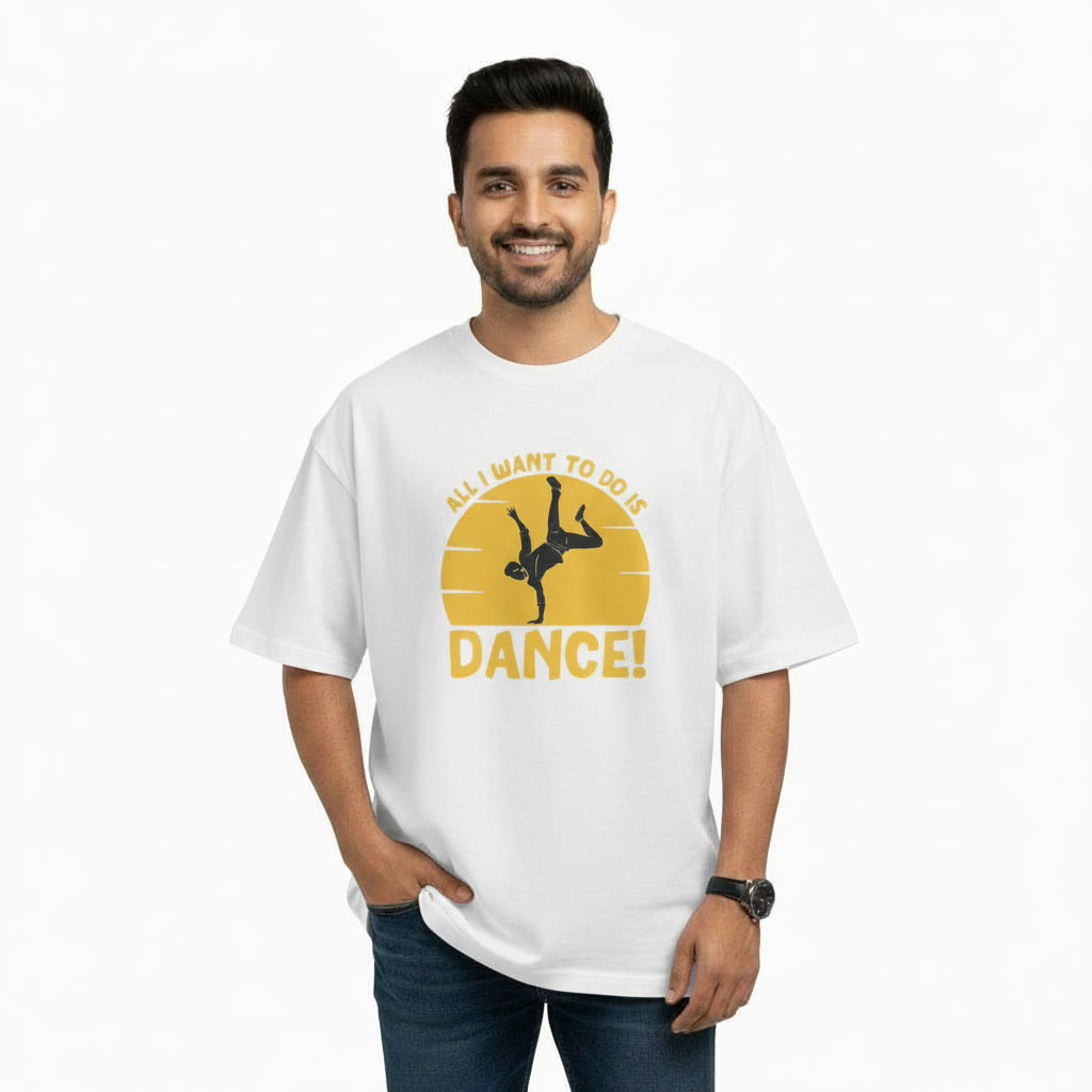 Men's Oversize T-Shirt ALL I WANT TO DO IS DANCE Graphic Print