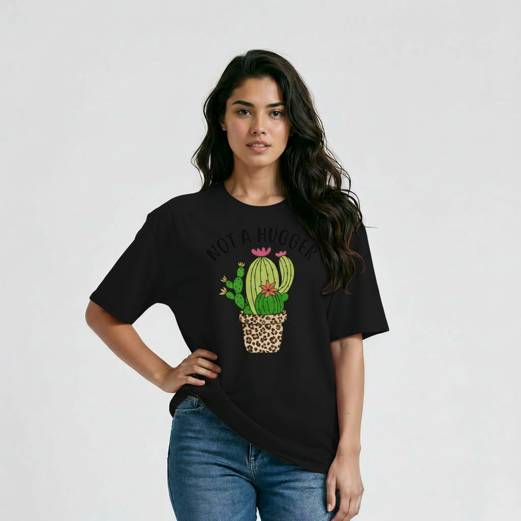 Women's Not A Hugger Sarcastic Quotes Oversized T-Shirt