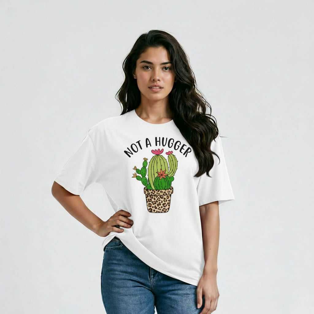 Women's Not A Hugger Sarcastic Quotes Oversized T-Shirt