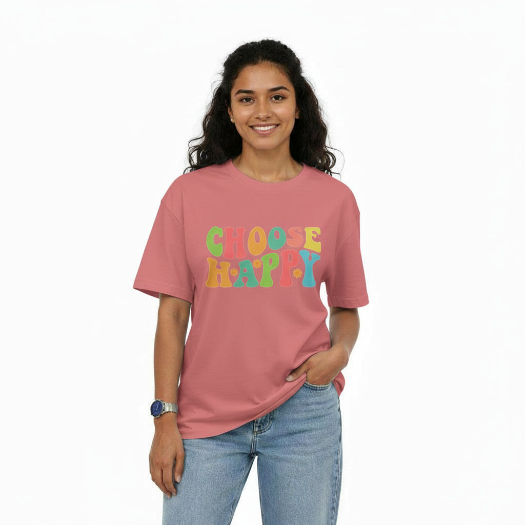 Womens Oversize T-Shirt CHOOSE HAPPY Quote Print