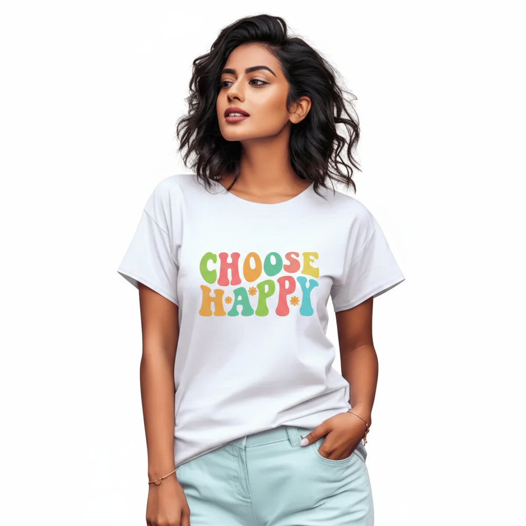 Women T-Shirt CHOOSE HAPPY Quote Print