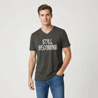 Mens V Neck T-Shirt STILL BECOMING Print