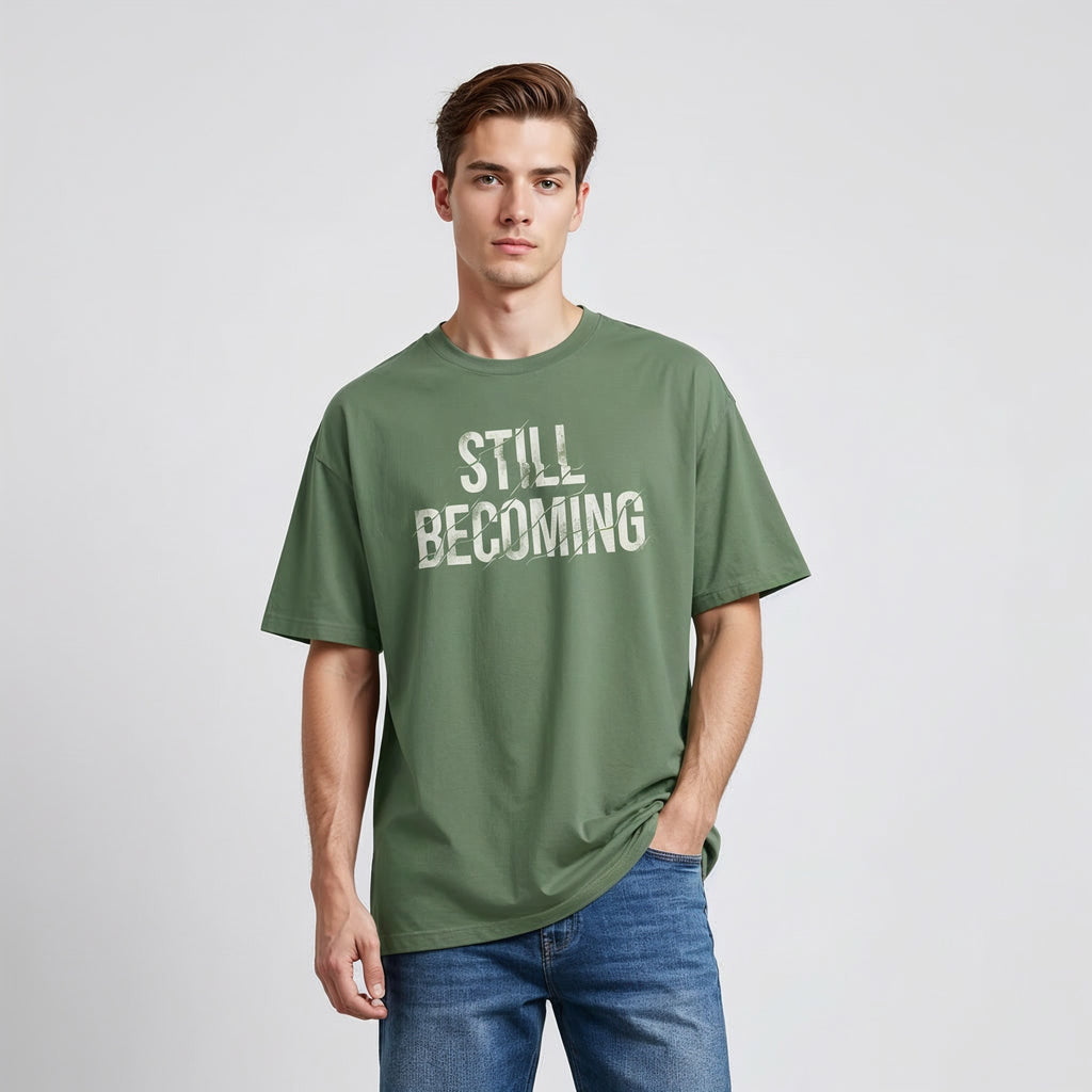 Men's Premium  Oversize T-Shirt STILL BECOMING Quote Print