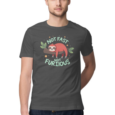 Men's Not Fast, Not Furious Quote Printed T-Shirt