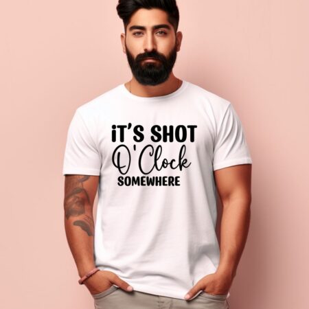 Men's It's Shot O' Clock Somewhere Design Printed T-Shirt