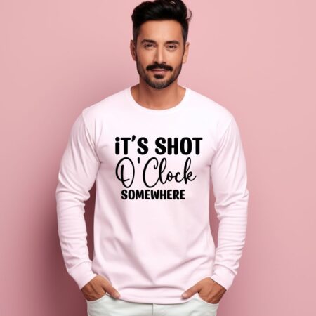 Men's It's Shot O' Clock Somewhere Graphics Printed Sweatshirts