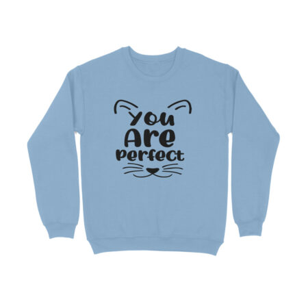 Women's You Are Perfect Graphics Printed Sweatshirts