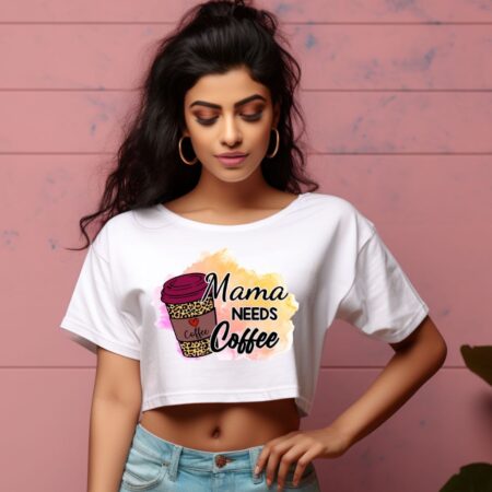 Women's Mama Need Coffee Graphics Printed Crop Tops