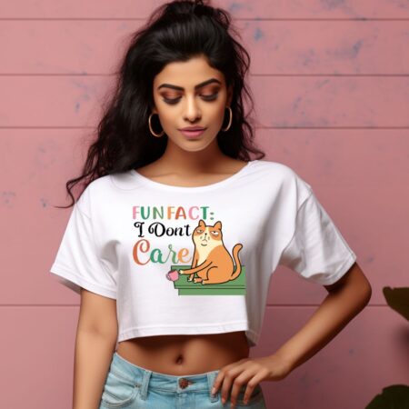 Women's Fun Fact : I Don't Care Sarcastic Quotes Crop Tops