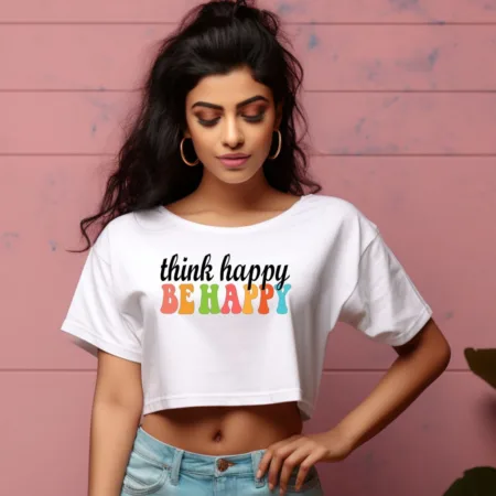 Women's Think Happy Behappy Quote Printed Crop Tops