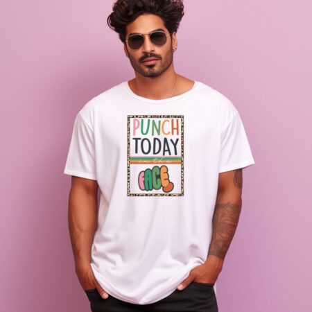 Men's Punch Today In The Face Sarcastic Quotes Oversized T-Shirt