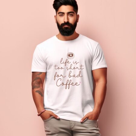 Men's Life is too short for bad Coffee Design Printed T-Shirt