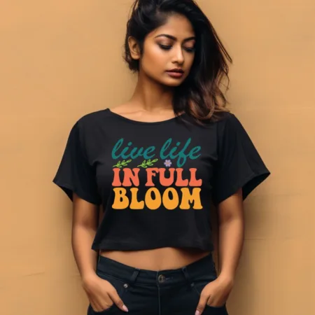 Women's Live Life In Full Bloom Quote Printed Crop Tops