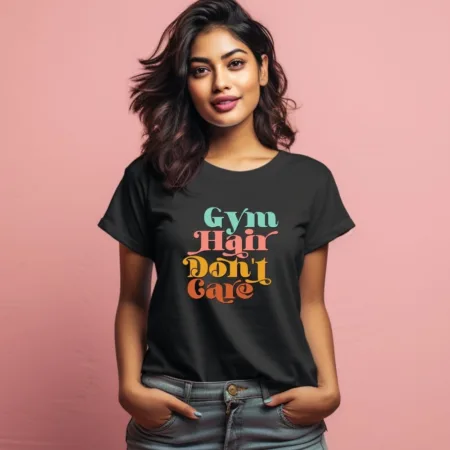 Women's Gym Hair Don't Care Graphics Printed T-Shirt
