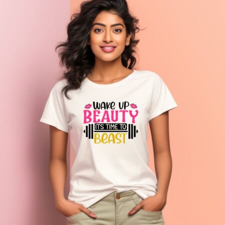 Women's Wake Up Beauty Its time to Beast Graphics Printed T-Shirt