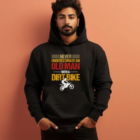 Men's Never Underestimate An Old Man With A Dirt Bike Graphics Printed Hoodies