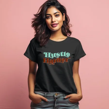 Women's Hustle Harder Graphics Printed T-Shirt