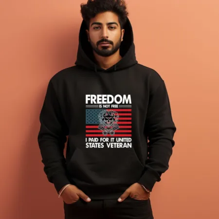 Men's Freedom Is Not Free I Paid For It United States Veteran Graphics Printed Hoodies