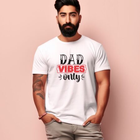 Men's Dad Vibes Only Design Printed T-Shirt