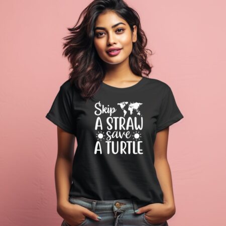 Women's Skip A Straw Save A Turtle Graphics Printed T-Shirt