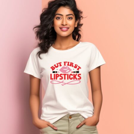 Women's But First Lipsticks Graphics Printed T-Shirt