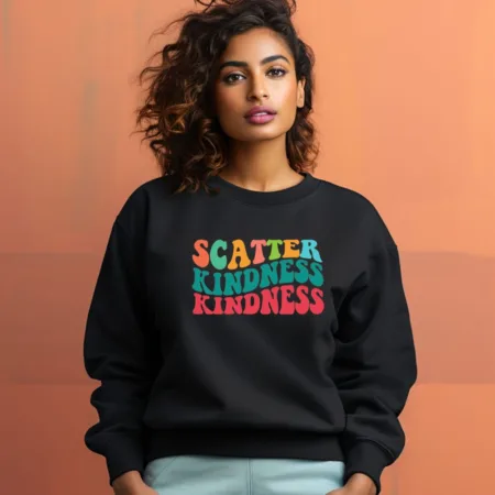 Women's Scatter Kindness Quote Printed Sweatshirts