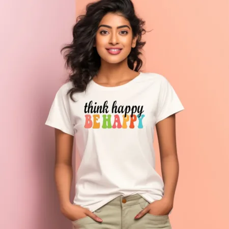 Women's Think Happy Behappy Quote Printed T-Shirt