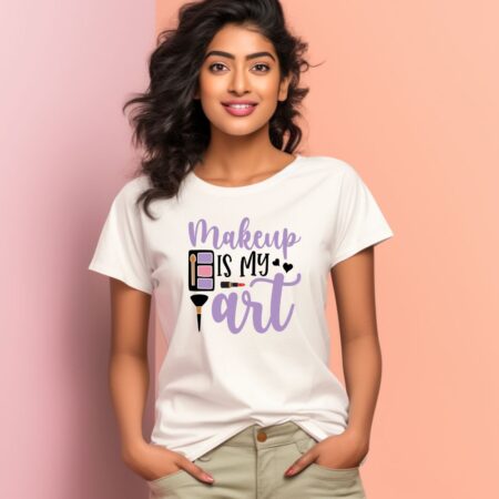 Women's Makeup Is My Art Graphics Printed T-Shirt