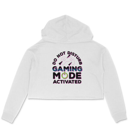 Women's Do Not Disturb Gaming Mode Activated Graphics Printed Crop Hoodies