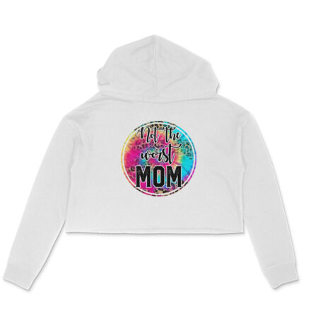 Women's Not The Worst Mom Graphics Printed Crop Hoodies