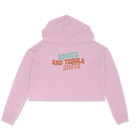 Women's Squats and Tequila Shots Graphics Printed Crop Hoodies