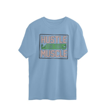 Women's Hustle For The Muscle Graphics Printed Oversized T-Shirt