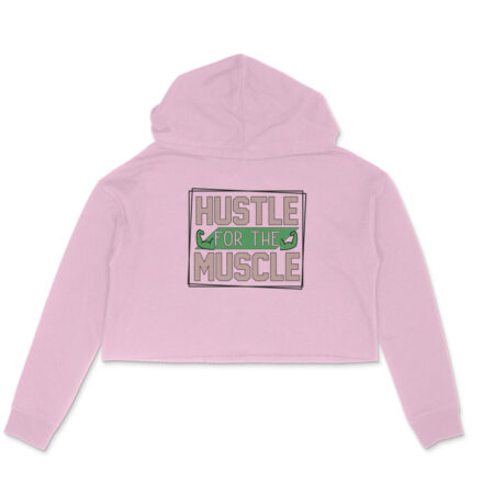 Women's Hustle For The Muscle Graphics Printed Crop Hoodies