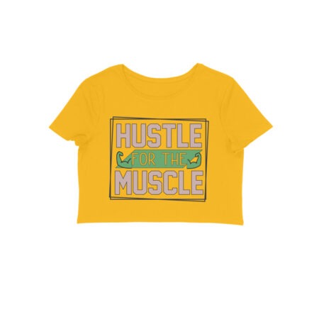 Women's Hustle For The Muscle Graphics Printed Crop Tops