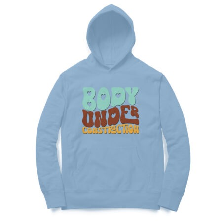 Women's Body Under Construction Graphics Printed Hoodies