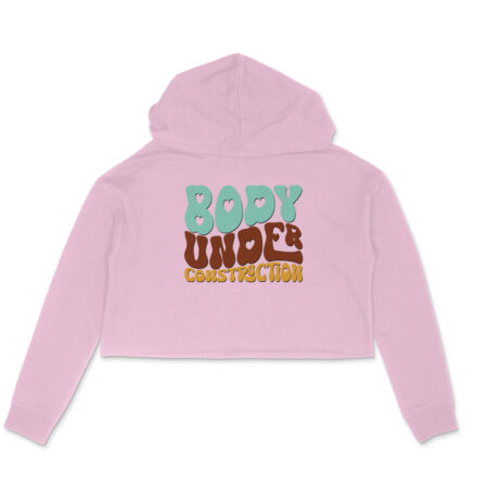 Women's Body Under Construction Graphics Printed Crop Hoodies