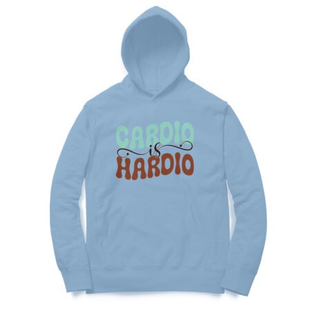 Women's Cardio is Hardio Graphics Printed Hoodies