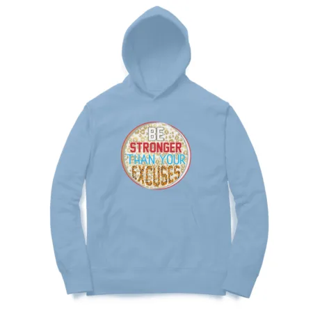 Women's Be Stronger Then Your Excuses Graphics Printed Hoodies
