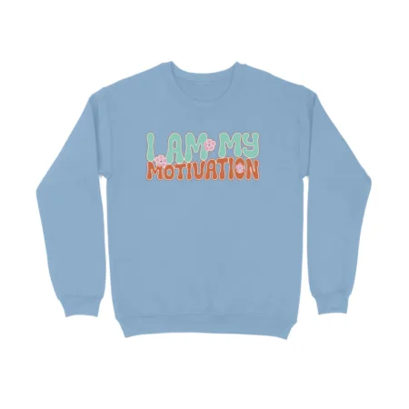 Women's I Am My Motivation Graphics Printed Sweatshirts