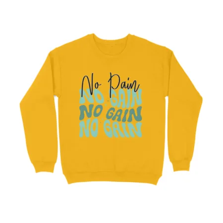 Women's No Pain No Gain Graphics Printed Sweatshirts